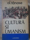 CULTURA SI UMANISM. ESEURI DE FILOSOFIA CULTURII-AL. TANASE-226457