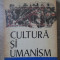 CULTURA SI UMANISM. ESEURI DE FILOSOFIA CULTURII-AL. TANASE