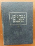 Formarea cuvintelor in limba romana vol 2 - Mioara Avram, Elena Carabulea