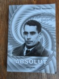 Cateva probleme despre Absolut - Dr. Ion D. Vulcanescu, 2013 , stare buna / R6P3S