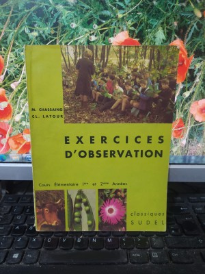 Exercises d&amp;#039;observation, Chassaing și Latour, classiques Sudel, Paris 1968, 187 foto