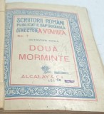 DOUA MORMINTE de OCTAVIAN GOGA , * MINIMA UZURA
