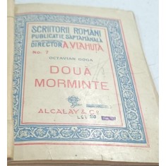 DOUA MORMINTE de OCTAVIAN GOGA , * MINIMA UZURA
