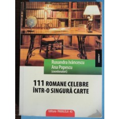 111 ROMANE CELEBRE INTR-O SINGURA CARTE - RUXANDRA IVANCESCU