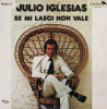 Vinil LP Julio Iglesias – Se Mi Lasci Non Vale (G+), Latino