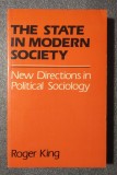Roger King; Graham Gibbs - The State in Modern Society