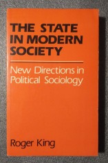 Roger King; Graham Gibbs - The State in Modern Society foto