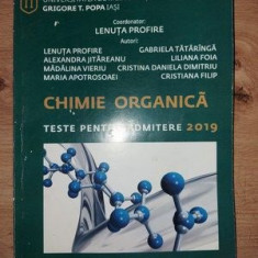 Chimie organica: Teste pentru admitere 2019- Lenuta Profire, Alexandra Jitareanu