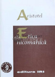 Etica nicomahica - Aristotel - 1998