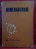 Mineralurgie Vol.2 - Colectiv ,540147, Tehnica