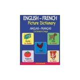 English-French Picture Dictionary (Anglais - Francais Dictionnaire Image)