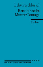Lektureschlussel zu Bertolt Brecht: Mutter Courage foto