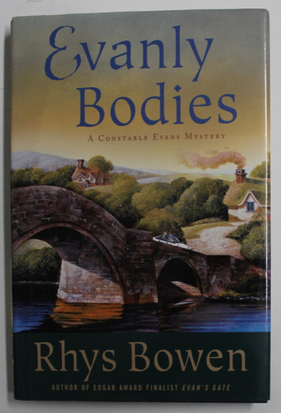 EVANLY BODIES - A CONSTABLE EVANS MISTERY by RHYS BOWEN , 2006