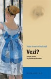 Vezi? Paperback brosat Victor Ieronim Stoichiţă Carte Humanitas Biografii Memorii Jurnale Arta Moderna
