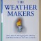 THE WEATHER MAKERS by TIM FLANNERY , 2006