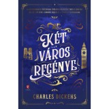 K&eacute;t v&aacute;ros reg&eacute;nye - Charles Dickens