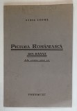 PICTURA ROMANEASCA DIN BANAT, DELA ORIGINE PANA AZI de AUREL COSMA , 1940
