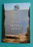Andra Rotaru &ndash; Tinuturile sudului ( poezii )( prima editie )