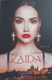 Zaida - Anays M., Roman, Editura Bookzone, 2021, 278 Pagini, Beletristica, Coperta Necartonata