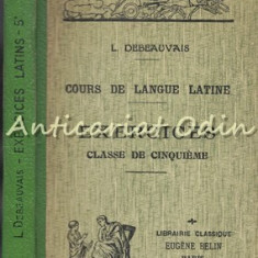 Cours De Langue Latine. Exercices. Classe De Cinquieme - Leon Debeauvais