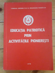 Educa?ia patriotica prin activita?ile pioniere?ti foto