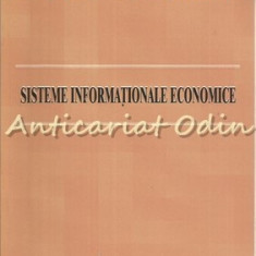 Sisteme Informationale Economice - Dr. Maria Taran, Dr. Adrian Adascalitei