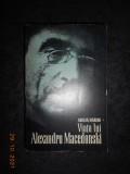 ADRIAN MARINO - VIATA LUI ALEXANDRU MACEDONSKI (1966, stare impecabila)