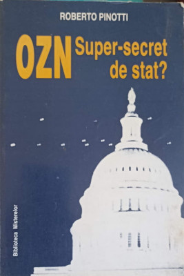 OZN SUPER SECRET DE STAT?-ROBERTO PINOTTI foto