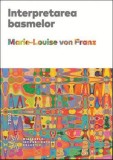 Cumpara ieftin Interpretarea basmelor - Marie-Louise von Franz