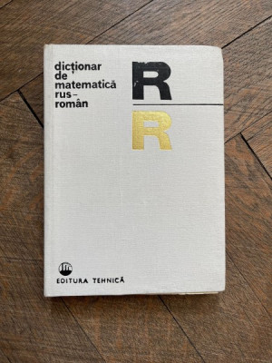 Ecaterina Fodor - Dictionar de matematica rus-roman foto