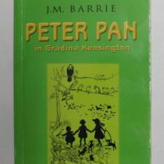 PETER PAN IN GRADINA KESINGTON de J.M. BARRIE , 2007