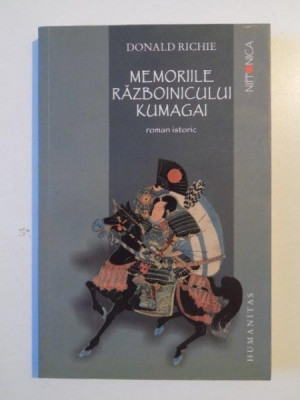 MEMORIILE RAZBOINICULUI KUMAGAI de DONALD RICHIE 2009 foto