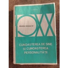 Cunoasterea de sine si cunoasterea personalitatii- Vasile Pavelcu
