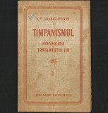 TIMPANISMUL ȘI TRATAMENTUL LUI - I. F. ZAIANCICOVSCHI - CARTE MEDICINĂ VETERINARĂ / ZOOTEHNIE - ANII 1950
