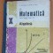 MATEMATICA ALGEBRA CLASA A X A NASTASESCU NITA POPA