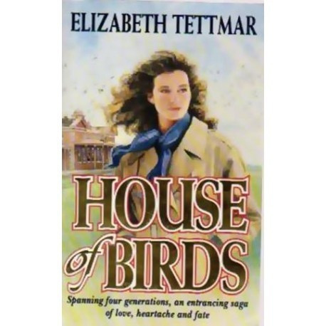 Elizabeth Tettmar - House of Birds - 110101