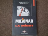 Mark Victor Hansen \ Robert Allen - Milionar la minut