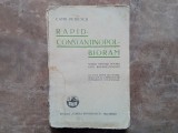 RAPID - CONSTANTINOPOL - BIORAM. SIMPLU ITINERAR PENTRU UZUL BUCURESTILOR de CAMIL PETRESCU 1933