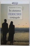 IN CAUTAREA FERICIRII CONJUGALE de KONSTANTIN V. ZORIN , 2012