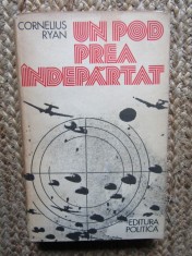 Un pod prea indepartat - Cornelius Ryan, Carte de Istorie