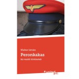 Peronkakas - Walter Istv&aacute;n