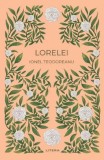Lorelei - Ionel Teodoreanu - Editura Litera
