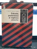 Calculul, proiectarea si reglarea pieselor - V. Tabara