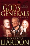 God&#039;s Generals Volume 3: The Revivalists