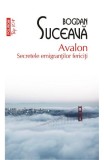 Cumpara ieftin Avalon. Secreteleemigrantilor Fericiti Top 10+ Nr 462, Bogdan Suceava - Editura Polirom