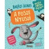 A p&ouml;sze nyuszi &eacute;s m&aacute;s t&ouml;rt&eacute;netek - Tapsolj! Ugr&aacute;lj! Kiab&aacute;lj! - Bal&aacute;zs &Aacute;gnes