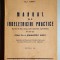 Manual de indeletniciri practice. Clasa I-a, Editia I-a - V. Constantinescu 1947