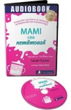 Audiobook. Mami cea nemamoasa - Sarah Turner