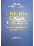 Dan Voiculescu - Uniunea social liberala (Editia: 2014)