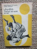 JUDO TEHNICI DE LUPTA LA SOL-VLAD-GRIGORE, N. LASCU, VASILE GOTELET